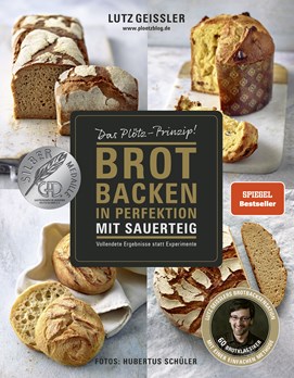 Buchcover „Brot backen in Perfektion mit Sauerteig“ mit Brotfotos, Gebäck und Porträt von Lutz Geißler.
